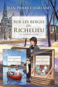 Title: Sur les berges du Richelieu - Coffret, Author: Jean-Pierre Charland