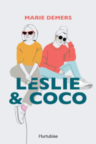 Title: Leslie et Coco, Author: Marie Demers