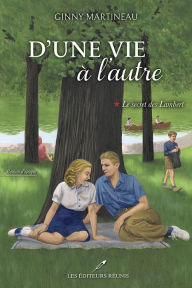 Title: Le secret des Lambert, Author: Ginny Martineau