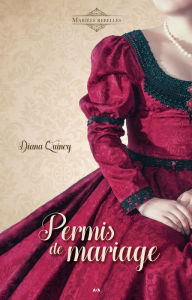 Title: Permis de mariage, Author: Diana Quincy