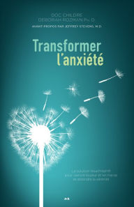 Title: Transformer l'anxiété, Author: Deborah Rozman