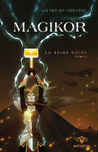 Title: La reine noire, Author: Victor OH Morasse