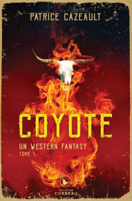 Title: Coyote, Author: Patrice Cazeault