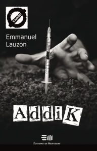 Title: AddiK (50), Author: Emmanuel Lauzon
