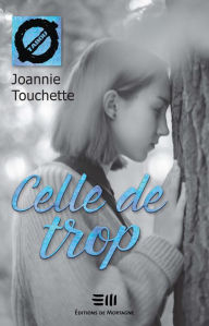 Title: Celle de trop (52), Author: Joannie Touchette