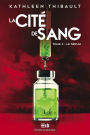 La Cité de sang Tome 4: Le sérum