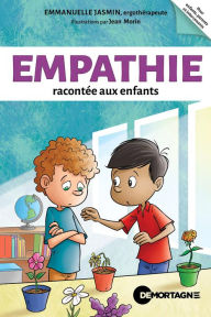 Title: L'empathie racontée aux enfants, Author: Emmanuelle Jasmin