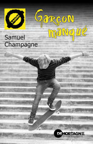 Title: Garçon manqué (21), Author: Samuel Champagne