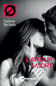 Title: L'amour à mort (6), Author: Corinne De Vailly