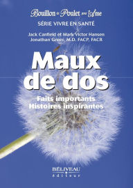 Title: Maux de dos: Faits importants, histoires inspirantes, Author: Jack Canfield