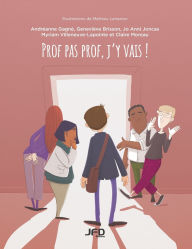 Title: Prof pas prof, j'y vais!, Author: Geneviïve Brisson