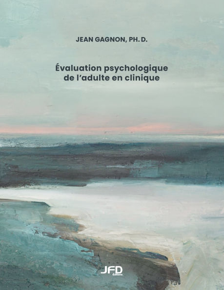 Ã¯Â¿Â½valuation psychologique de l'adulte en clinique