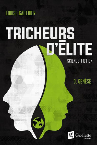 Tricheurs d'élite Tome 3. Genèse