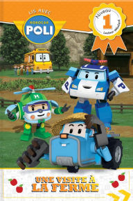 Title: Lis avec Robocar Poli: Une visite à la ferme: Niveau 1: Lecteur débutant, Author: Rebecca Klevberg Moeller