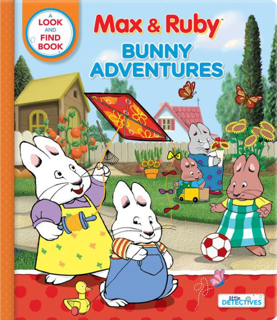 Max & Ruby: Bunny Adventures: A Look and Find Book by Nelvana Ltd ...