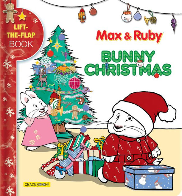 Max & Ruby: Bunny Christmas: Lift-the-Flap Book by Nelvana Ltd., Board ...