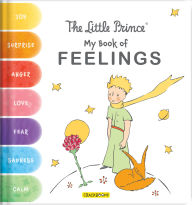 Title: The Little Prince: My Book of Feelings, Author: Corinne Delporte
