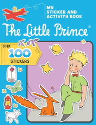 Title: The Little Prince: My Sticker and Activity Book, Author: Corinne Delporte