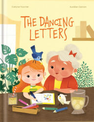 Title: The Dancing Letters, Author: Evelyne Fournier