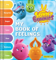 Online free books download Sunny Bunnies: My Book of Feelings 9782898025037
