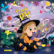 Title: Prank Day at the Wizarding School, Author: Kim Thompson