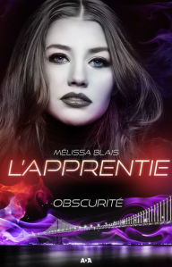 Title: Obscurité, Author: Mélissa Blais