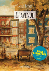 Title: 1re avenue, Author: Émilie Rivard