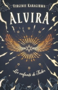 Title: Alvira - Les enfants de Fador, Author: Virginie Karagirwa