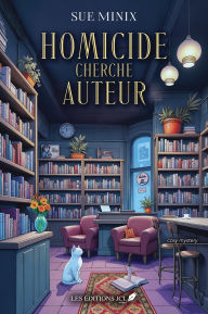 Title: Homicide cherche auteur, Author: Sue Minix