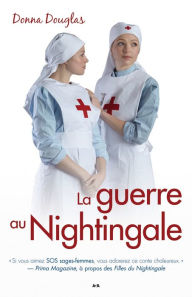 Title: La guerre au Nightingale, Author: Donna Douglas
