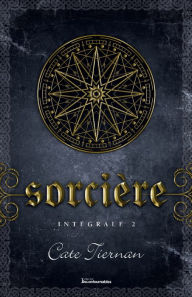 Title: Sorcière - Intégrale 2 (Livre 4, 5 et 6), Author: Cate Tiernan