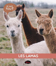 Title: Je sais tout: Les lamas, Author: Naïla Aberkan