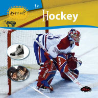 Title: As-tu vu? Le hockey, Author: Katherine Mossalim