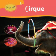 Title: As-tu vu? Le cirque, Author: Chrystel Marchand