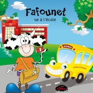 Title: Fafounet va à l'école, Author: Louise D'Aoust