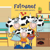 Title: Fafounet chez ses grands-parents, Author: Louise D'Aoust