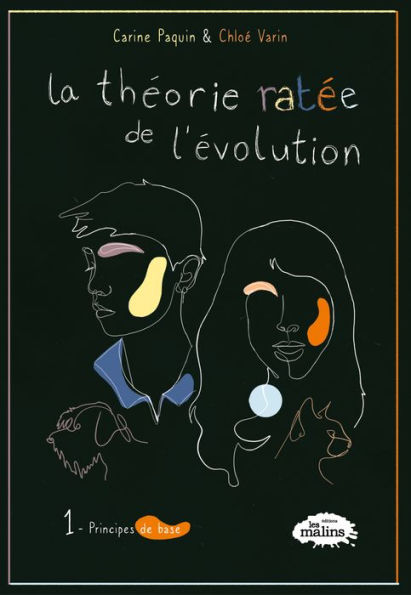 La théorie ratée de l'évolution tome 1: Principes de base