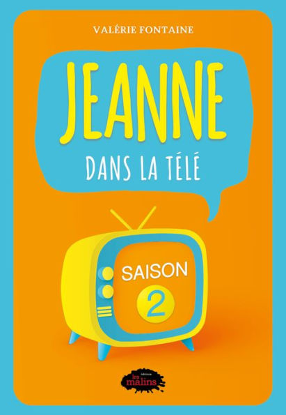 Jeanne dans la télé: Saison 2