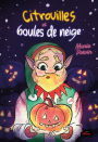 Citrouilles et boules de neige