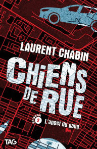 Title: L'appel du gang, Author: Laurent Chabin