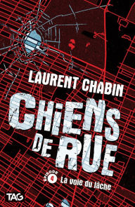 Title: La voie du lâche, Author: Laurent Chabin