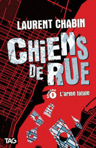 Title: L'arme fatale, Author: Laurent Chabin
