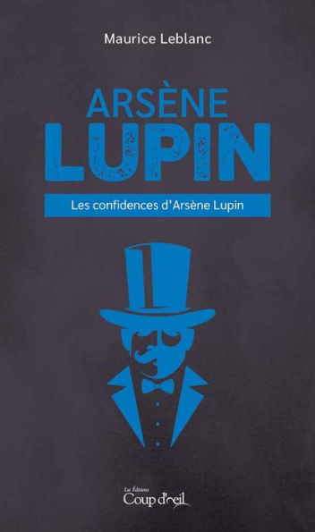 Les confidences d'Arsène Lupin