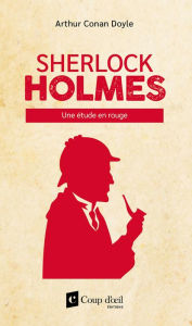 Title: Sherlock Holmes - Une étude en rouge, Author: Arthur Conan Doyle
