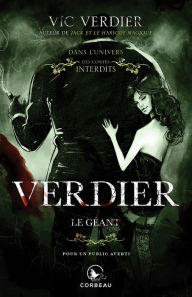 Title: Dans l'univers des contes interdits - Verdier, le Géant, Author: Vic Verdier