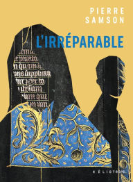 Title: L'irréparable, Author: Pierre Samson