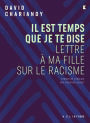 Il est temps que je te dise. Lettre à ma fille sur le racisme