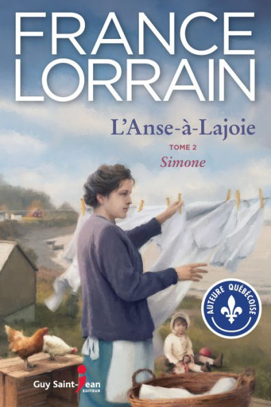 L'Anse-à-Lajoie, tome 2: Simone