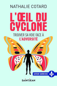 Title: L'oeil du cyclone, Author: Nathalie Cotard