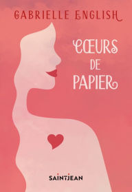 Title: Coeurs de papier, Author: Gabrielle English